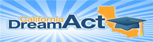 CA Dream Act CA Dream Act
